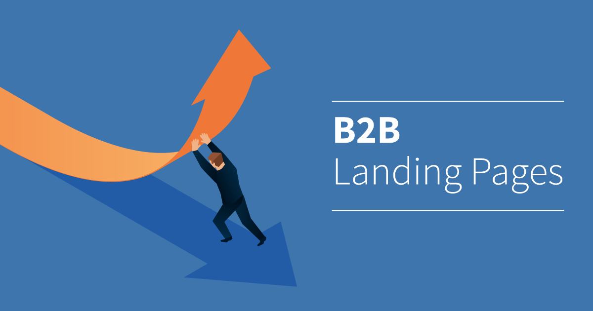 B2B Landing Pages that get Top Results