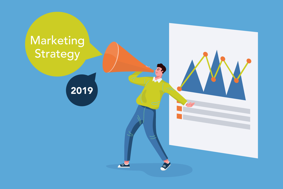 Refresh your marketing strategy for 2019