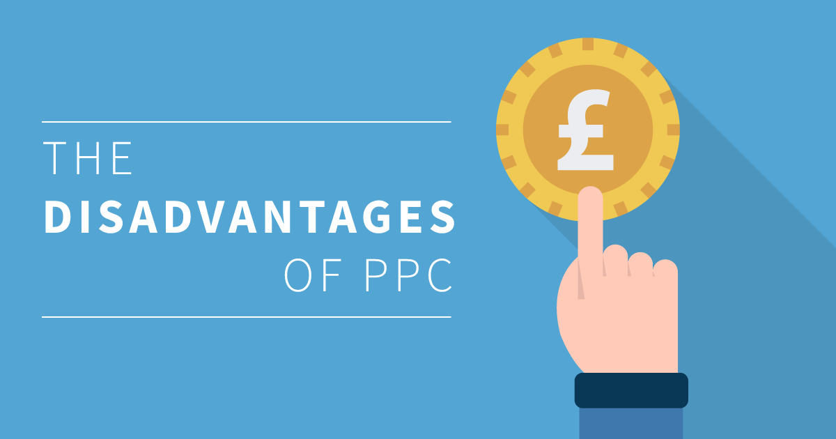 The disadvantages of PPC