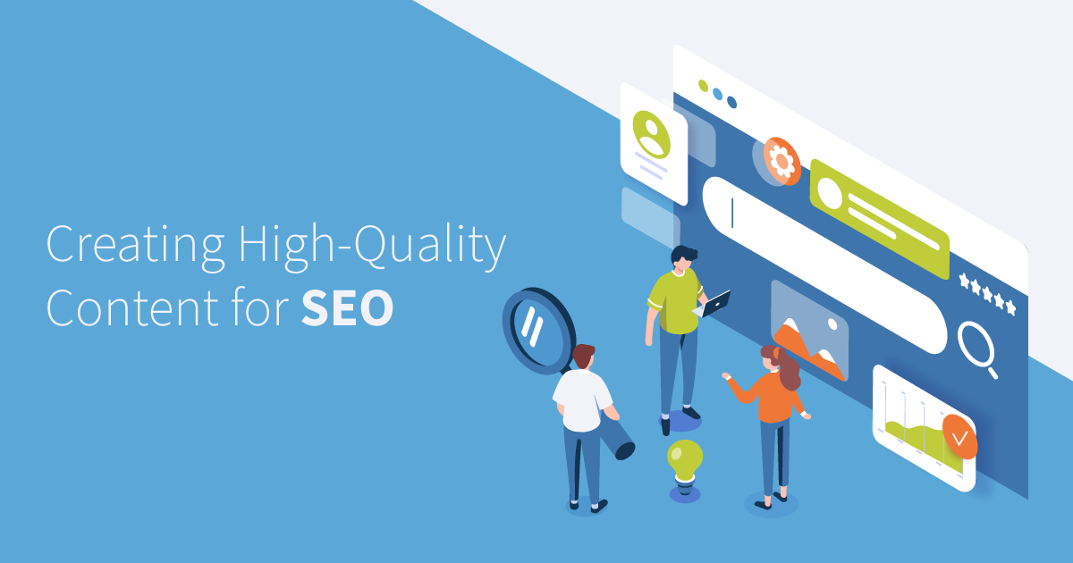High-Quality Content for SEO