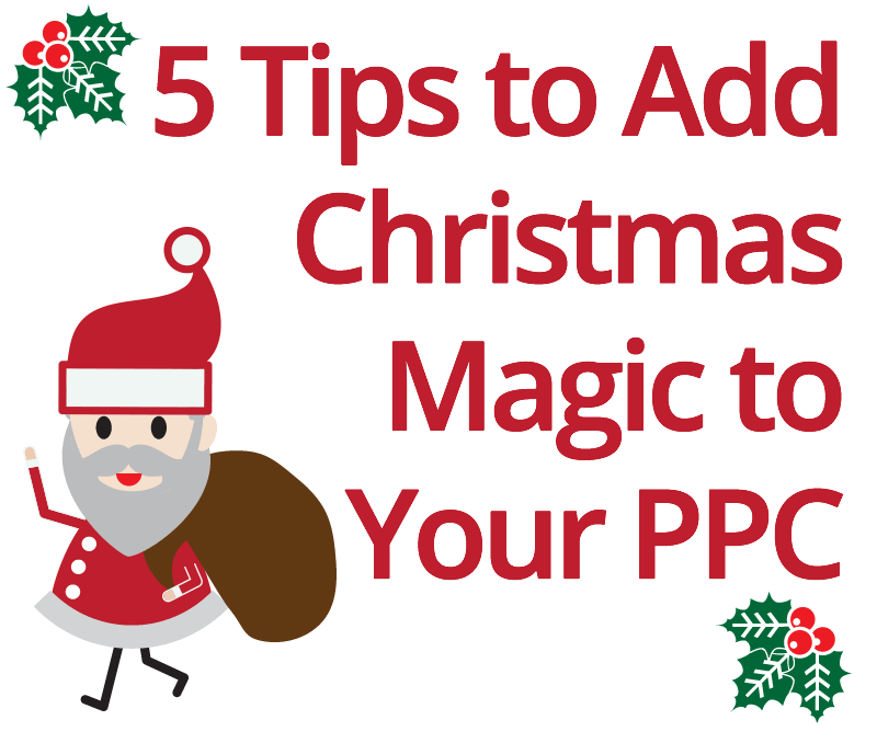 5 Christmas PPC Tips