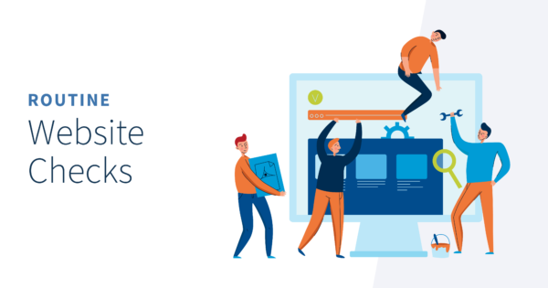 Routine Website Checks: 6 Simple Steps