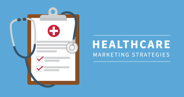Healthcare Marketing Strategies