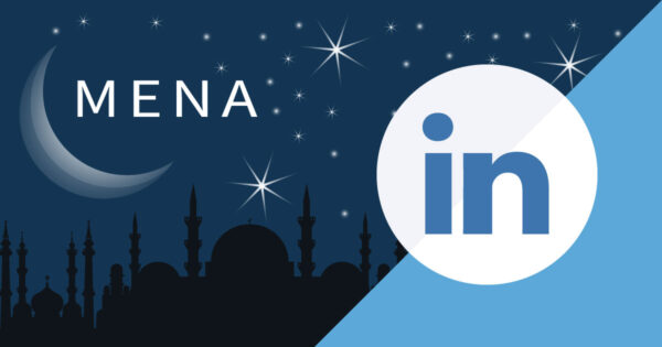 LinkedIn for B2B Businesses targeting MENA