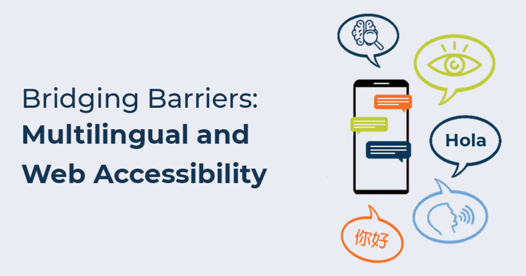 Building multilingual and accessible websites to reach global audiences